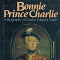 Cover Art for 9780396084969, Bonnie Prince Charlie by Susan MacLean Kybett