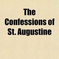 Cover Art for 9781150717147, Confessions of St. Augustine by Saint Augustine
