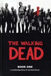 Cover Art for 9781582406190, The Walking Dead, Book 1 by Robert Kirkman