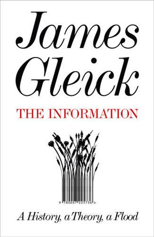 Cover Art for 9780007421305, The Information by James Gleick