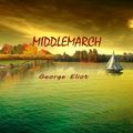 Cover Art for 9787999101130, Middlemarch by George Eliot