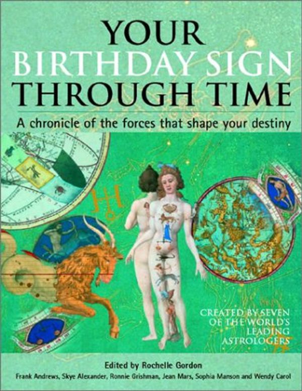 Cover Art for 9780743462617, Your Birthday Sign through Time by GORDON