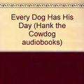 Cover Art for 9780877191520, Every Dog Has His Day by John Erickson