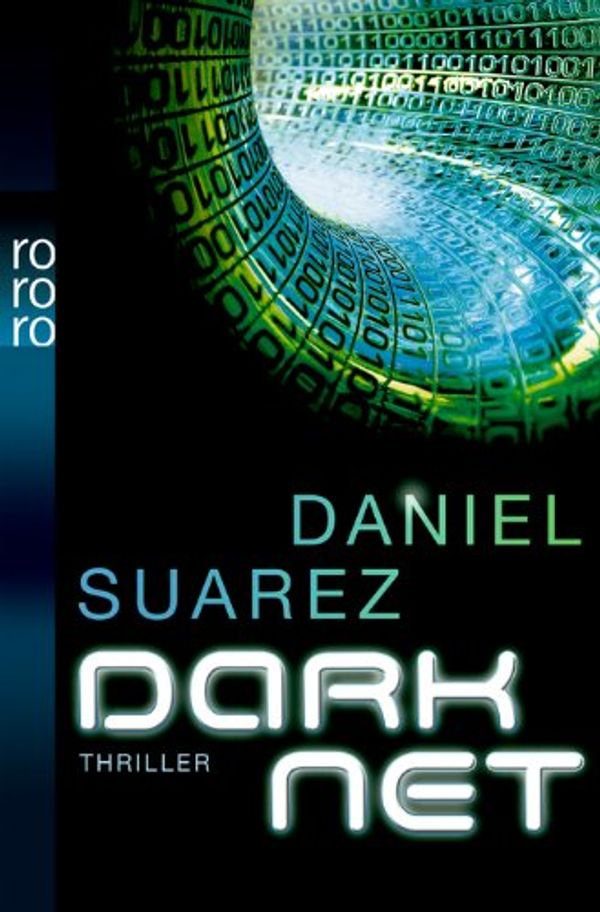 Cover Art for 9783499252440, DARKNET by Daniel Suarez