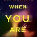 Cover Art for 9781668020678, When You Are Mine by Michael Robotham