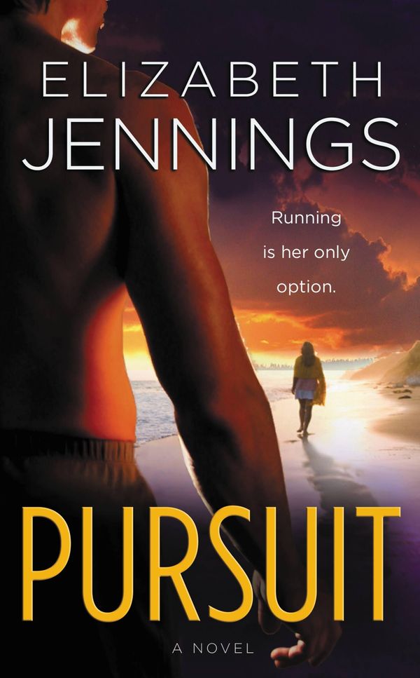 Cover Art for 9780446536356, Pursuit by Elizabeth Jennings