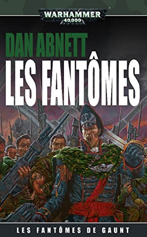 Cover Art for B072MFHXGV, Les Fantomes (Ghostmaker t. 3) (French Edition) by Dan Abnett