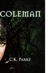 Cover Art for 9781441547583, Coleman by C.K. Parke