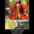 Cover Art for 9781409923503, The Black Moth (Illustrated Edition) (Dodo Press) by Georgette Heyer