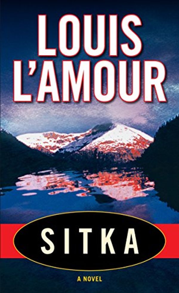 Cover Art for 0000553278819, Sitka by Louis L'Amour