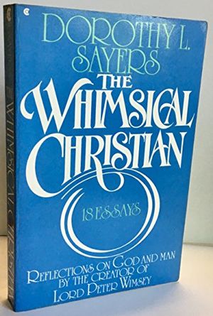 Cover Art for 9780020964308, The Whimsical Christian by Dorothy L. Sayers