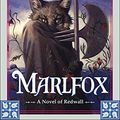 Cover Art for 9780756902957, Marlfox by Brian Jacques
