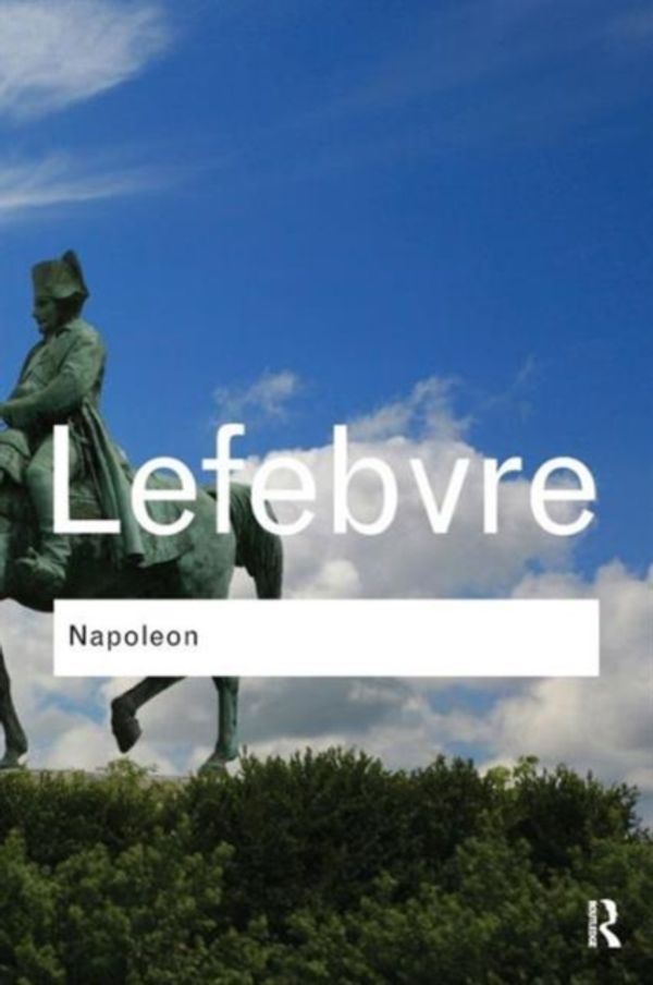 Cover Art for 9780415610094, Napoleon by Georges Lefebvre