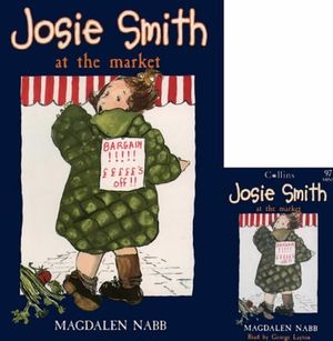 Cover Art for 9780001006317, Josie Smith at the Market by Magdalen Nabb, George Layton