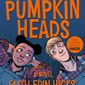 Cover Art for B07NK2GNM9, Pumpkinheads by Rainbow Rowell