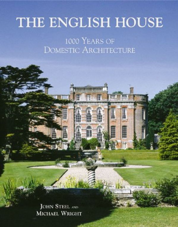 Cover Art for 9781851495238, The English House by John Steel