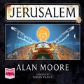 Cover Art for 9781510043701, Jerusalem by Alan Moore