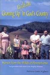 Cover Art for 9780964591486, Growing Up Italian in God's Country by Patricia Costa Viglucci