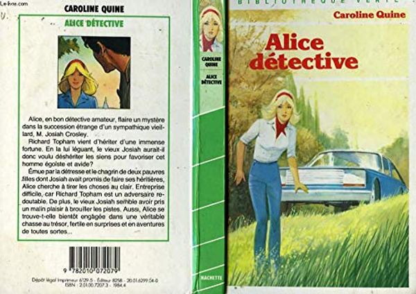 Cover Art for 9782010072079, Alice détective by Caroline Quine