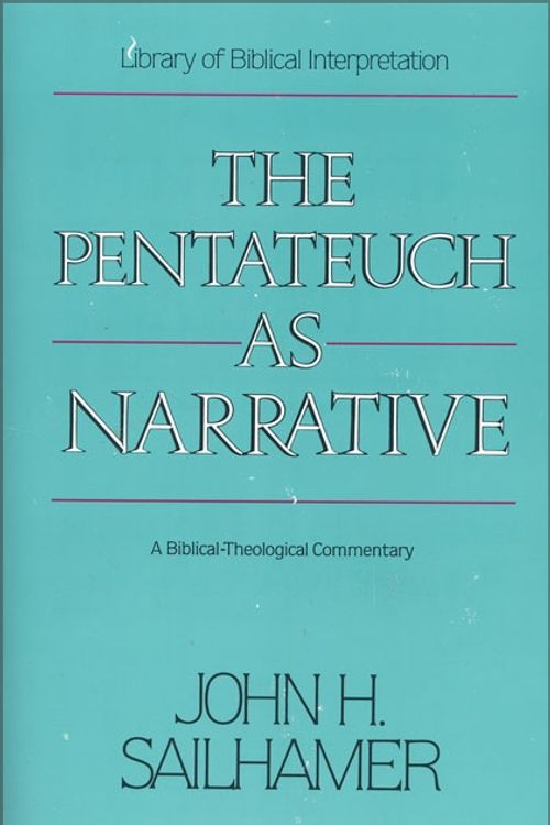 Cover Art for 9780310574217, The Pentateuch as Narrative by John H. Sailhamer