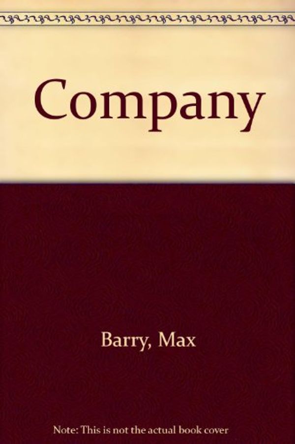 Cover Art for 9781435282384, Company by Max Barry