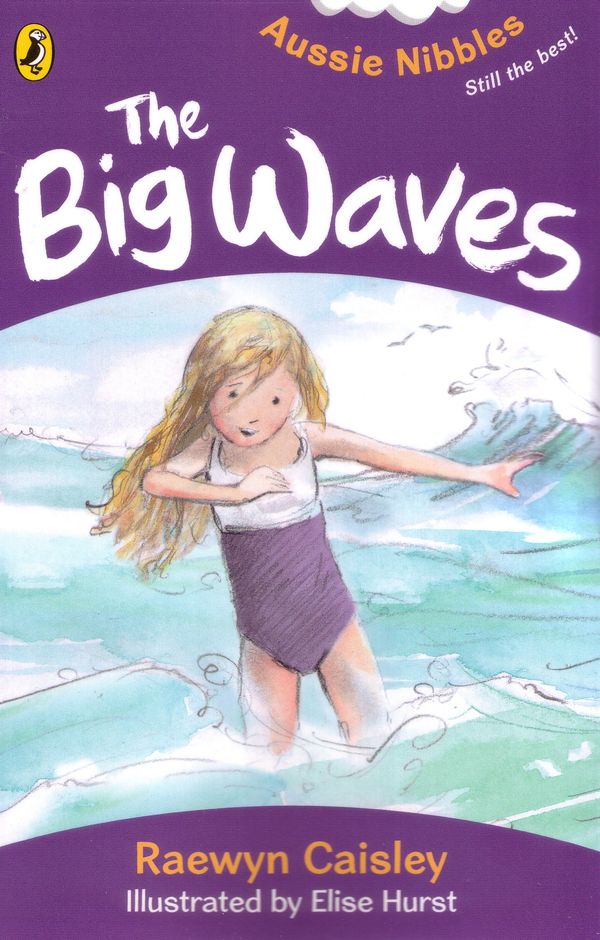 Cover Art for 9780143305729, The Big Waves: Aussie Nibbles by Caisley, Raewyn