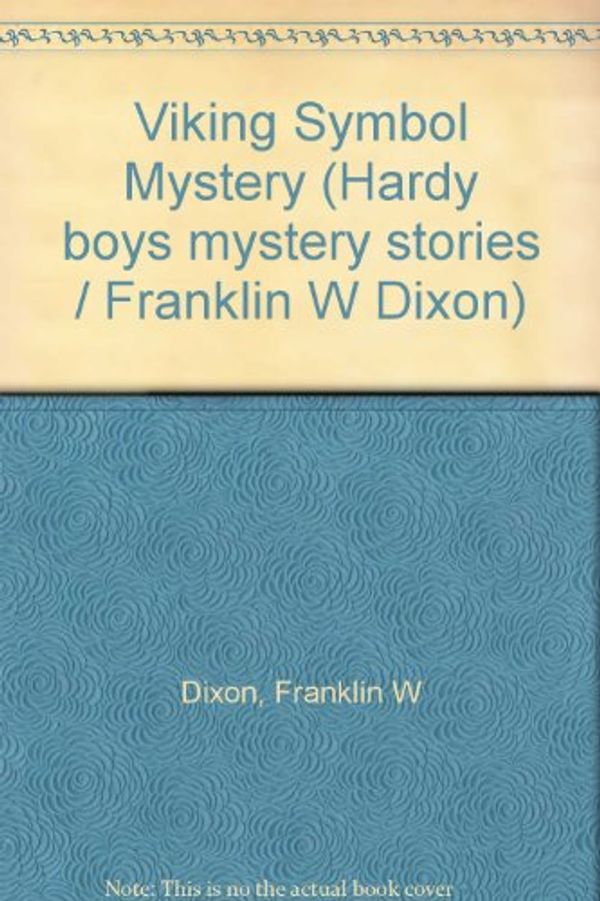 Cover Art for 9780001605336, The Viking Symbol Mystery by Franklin W. Dixon