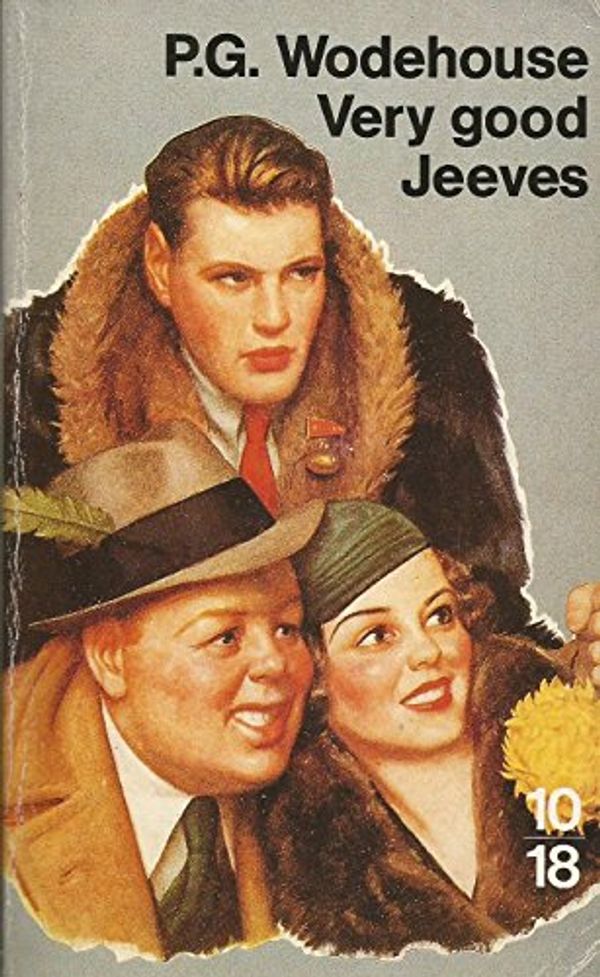 Cover Art for 9782264016720, Very Good, Jeeves by Pelham Grenville Wodehouse