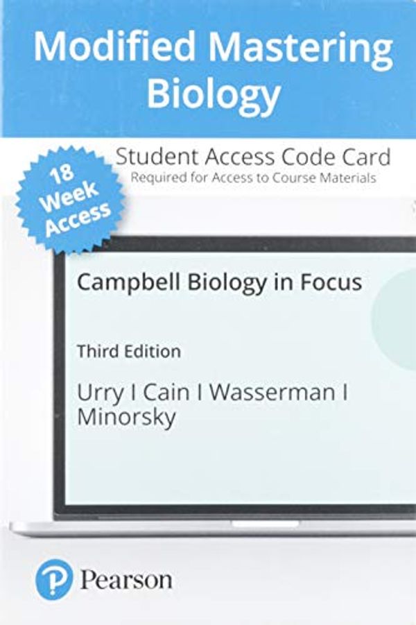 Cover Art for 9780136780892, Modified Mastering Biology with Pearson eText -- Access Card -- for Campbell Biology in Focus (18-Weeks) by Urry, Lisa, Cain, Michael, Wasserman, Steven, Minorsky, Peter, Reece, Jane