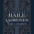 Cover Art for 9788419191410, Baile de ladrones / Dance of Thieves (Spanish Edition) by MARY PEARSON