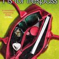 Cover Art for B004S5FWGK, T is for Trespass: A Kinsey Millhone Novel 20 by Sue Grafton