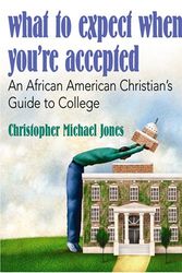Cover Art for 9780817015176, What to Expect When You're Accepted by Christopher Michael Jones