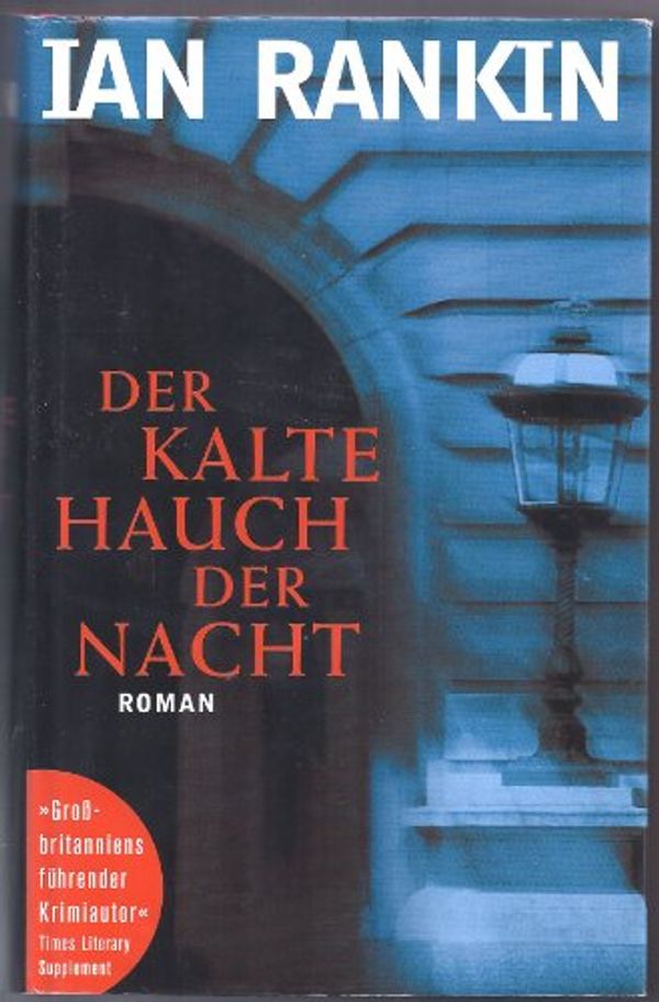 Cover Art for 9783442545216, Der kalte Hauch der Nacht by Ian Rankin