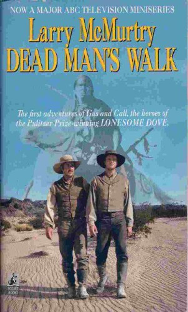 Cover Art for 9780671562489, Dead Man's Walk (Lonesome Dove) by Larry McMurtry