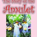 Cover Art for 9781592249367, The Story of the Amulet by Edith Nesbit
