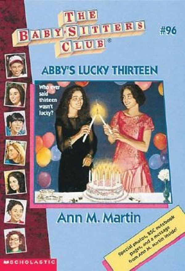 Cover Art for 9780590228800, The Baby-Sitters Club #96: Abbey's Lucky Thirteen by Ann M. Martin