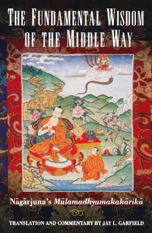 Cover Art for B011MCWFG6, The Fundamental Wisdom of the Middle Way: Nagarjuna's Mulamadhyamakakarika 1st edition by Nagarjuna (1995) Paperback by Nagarjuna