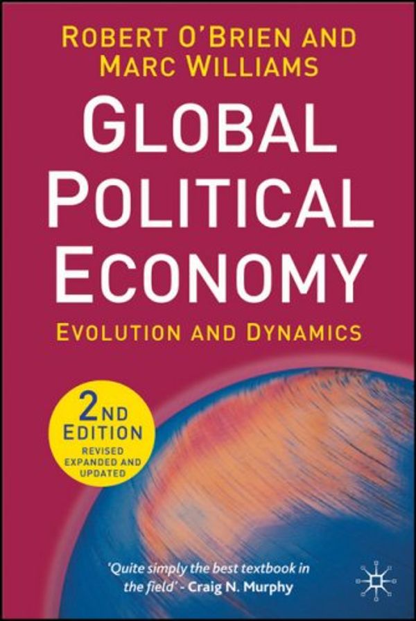 Cover Art for 9780230006690, Global Political Economy by Robert O'Brien
