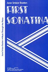 Cover Art for 9780849761027, GP302 - First Sonatinas by Jane Smisor Bastien