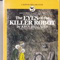 Cover Art for 9780553155525, The Eyes of the Killer Robot by John Bellairs