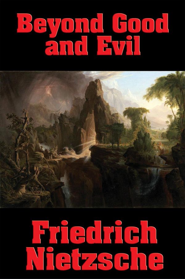 Cover Art for 9781627557931, Beyond Good and Evil by Friedrich Wilhelm Nietzsche