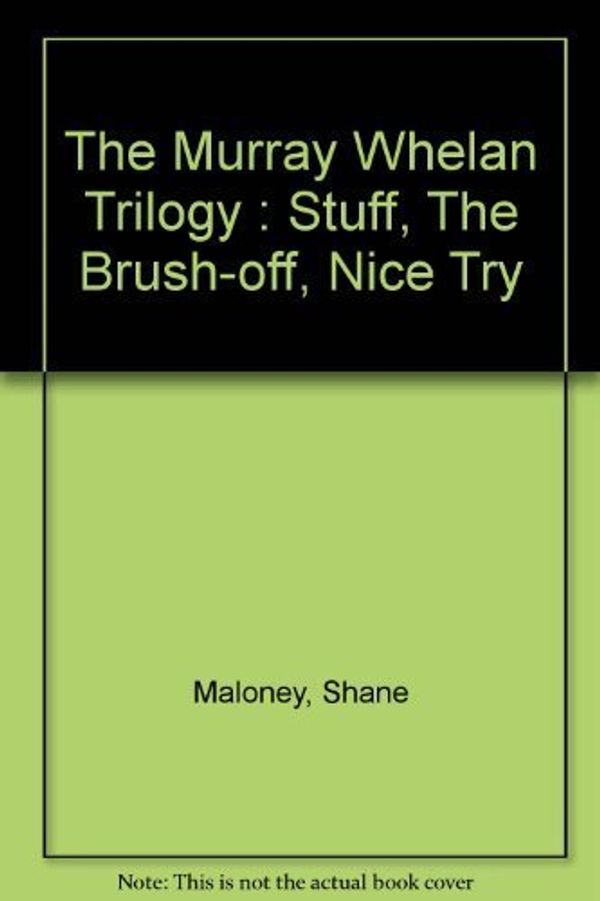 Cover Art for 9781876485931, The Murray Whelan Trilogy by Shane Maloney