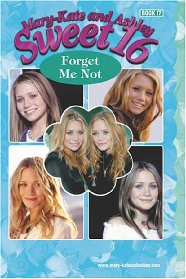 Cover Art for 9780060596149, Forget Me Not by Mary-Kate Olsen