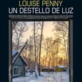 Cover Art for 9788416237326, Un destello de luz / How the Light Gets In (INSPECTOR ARMAND GAMACHE / A CHIEF INSPECTOR GAMACHE) (Spanish Edition) by Louise Penny