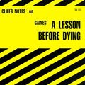 Cover Art for 9780764585036, A Lesson before Dying by Durthy A. Washington