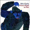 Cover Art for 9780439163026, Eric Carle From Head to Toe by Eric Carle