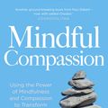 Cover Art for 9781780330877, Mindful Compassion by Paul Gilbert