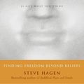 Cover Art for 9780061739750, Buddhism Is Not What You Think by Steve Hagen