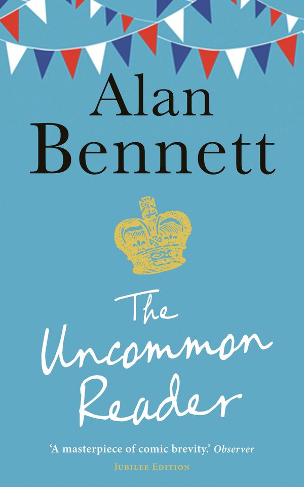 Cover Art for 9780571246786, The Uncommon Reader by Alan Bennett