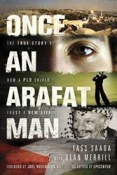 Cover Art for 9781414334448, Once an Arafat Man by Tass Saada